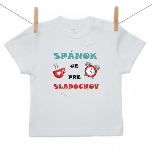 Boodyy Tričko s krátkym rukávom Spánok je pre slabochov 74 (6-9 mesiacov) 472-22191