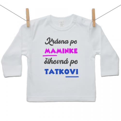 Boodyy Tričko s dlhým rukávom Krásna po maminke, šikovná po tatkovi 104 (3-4 roky)