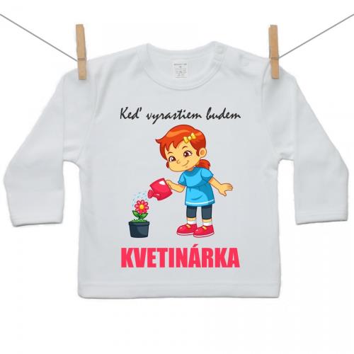 Boodyy Tričko s dlhým rukávom Keď vyrastiem budem kvetinárka 134 (8-9 rokov)