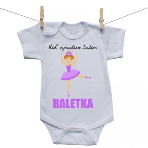 Boodyy Body s krátkym rukávom Keď vyrastiem budem baletka 56 (0-2 mesiace)