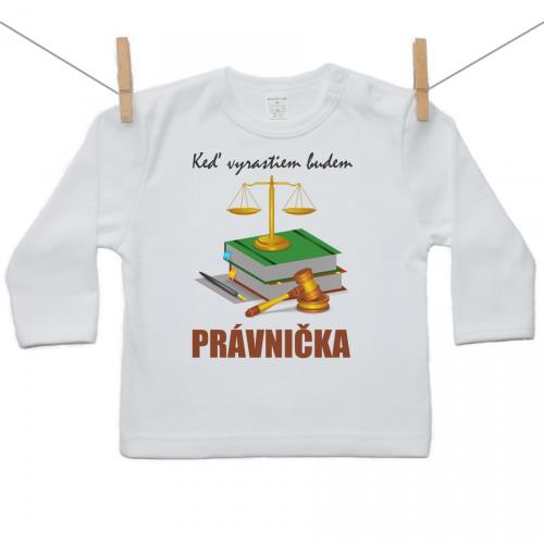 Boodyy Tričko s dlhým rukávom Keď vyrastiem budem právnička 128 (7-8 rokov) 1276-35117