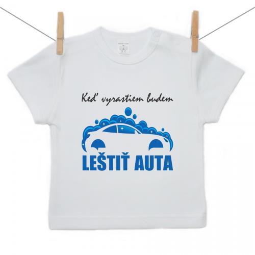 Boodyy Tričko s krátkym rukávom Keď vyrastiem budem leštiť auta 98 (2-3 roky)