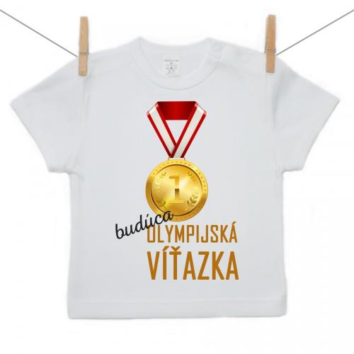 Boodyy Tričko s krátkym rukávom Budúca olympijská víťazka 98 (2-3 roky) 2435-45666