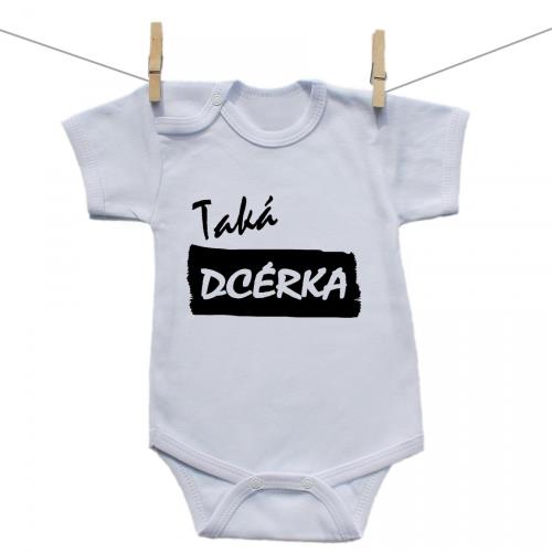 Boodyy Body s krátkym rukávom Taká dcérka 62 (2-4 mesiace)