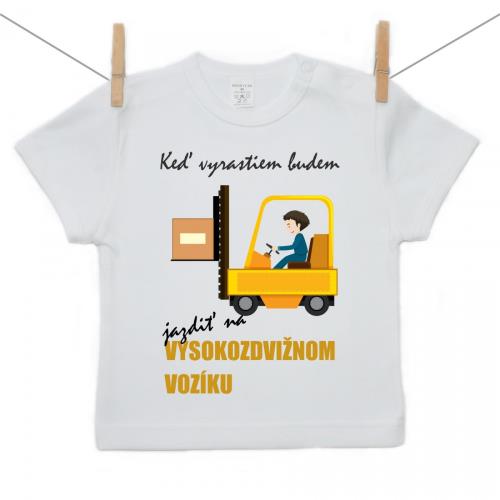 Boodyy Tričko s krátkym rukávom Keď vyrastiem budem jazdiť na vysokozdvižnom vozíku 128 (7-8 rokov) 2451-45781