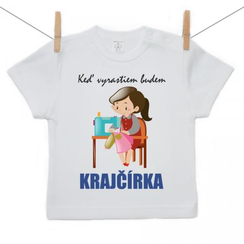 Boodyy Tričko s krátkym rukávom Keď vyrastiem budem krajčírka 74 (6-9 mesiacov)