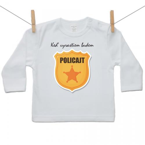 Boodyy Tričko s dlhým rukávom Keď vyrastiem budem policajt 104 (3-4 roky)
