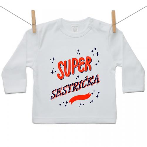 Boodyy Tričko s dlhým rukávom Super sestrička 92 (18-24 mesiacov)