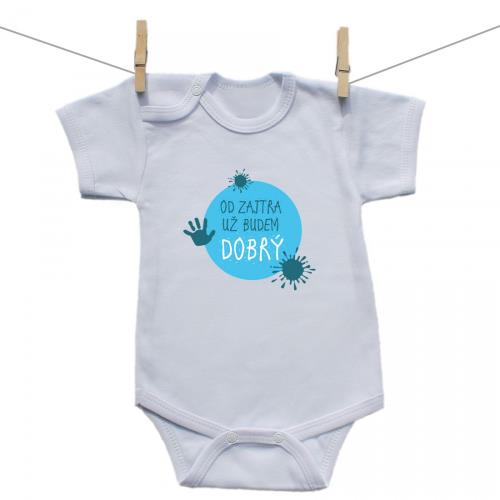 Boodyy Body s krátkym rukávom Od zajtra už budem dobrý 74 (6-9 mesiacov)