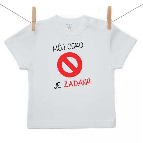 Boodyy Tričko s krátkym rukávom Môj ocko je zadaný 140 (9-10 rokov)