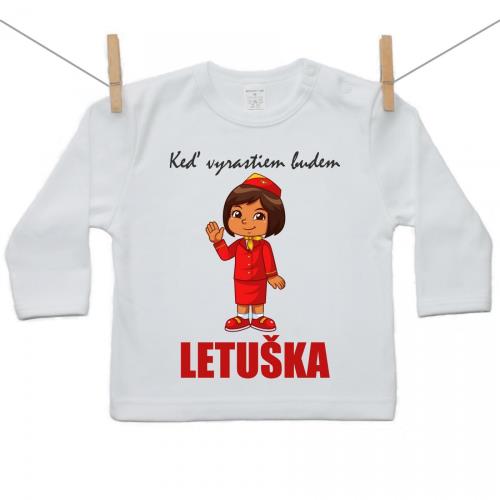 Boodyy Tričko s dlhým rukávom Keď vyrastiem budem letuška 122 (6-7 rokov)